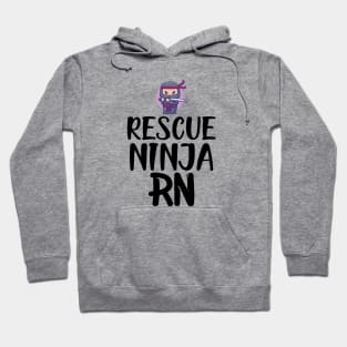 Registered Nurse - Rescue Ninja RN Hoodie